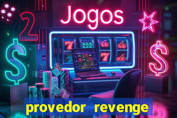 provedor revenge slots demo